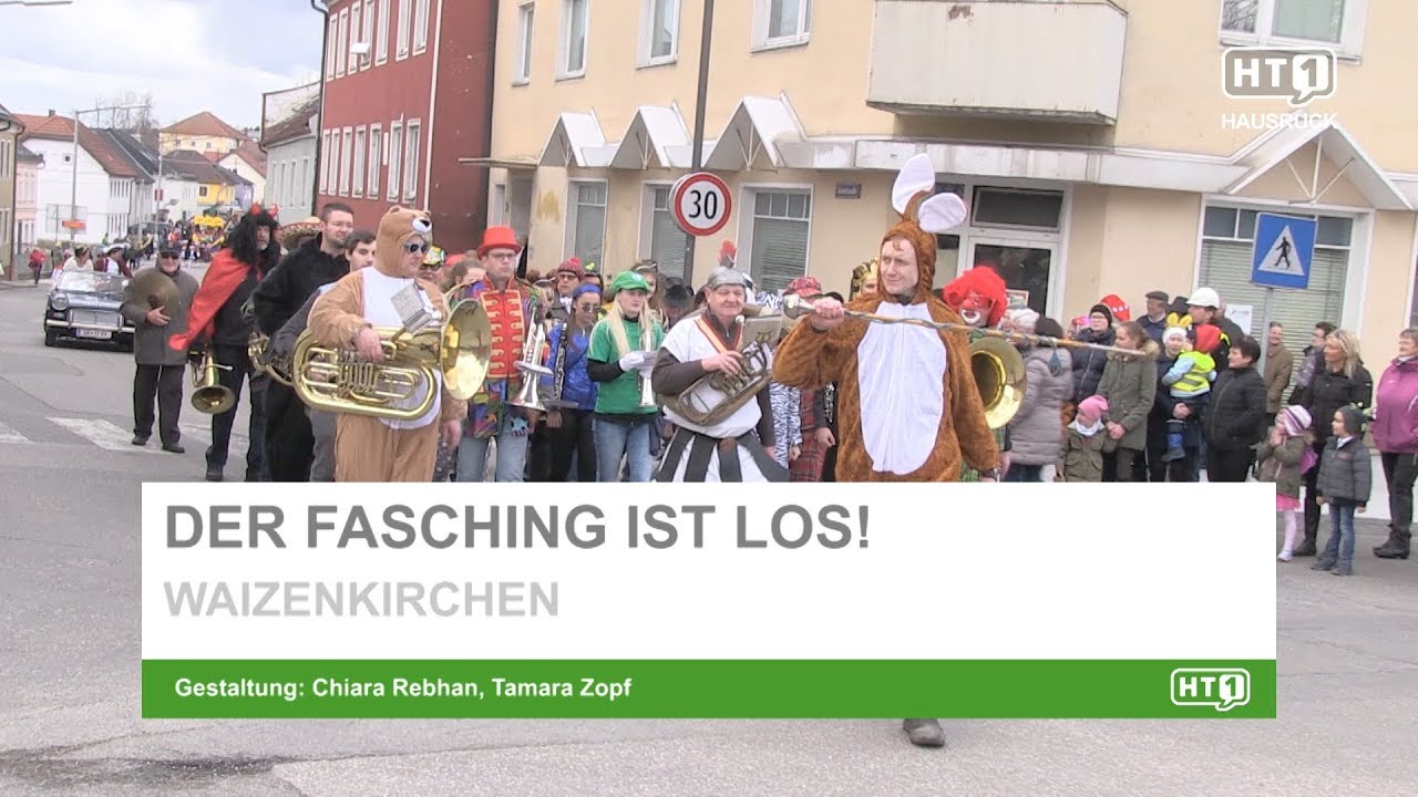 Waizenkirchen - Der Fasching ist Los!