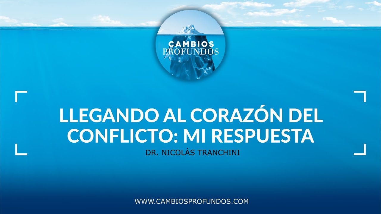 Llegando al corazón del conflicto:  La forma de responder en el conflicto