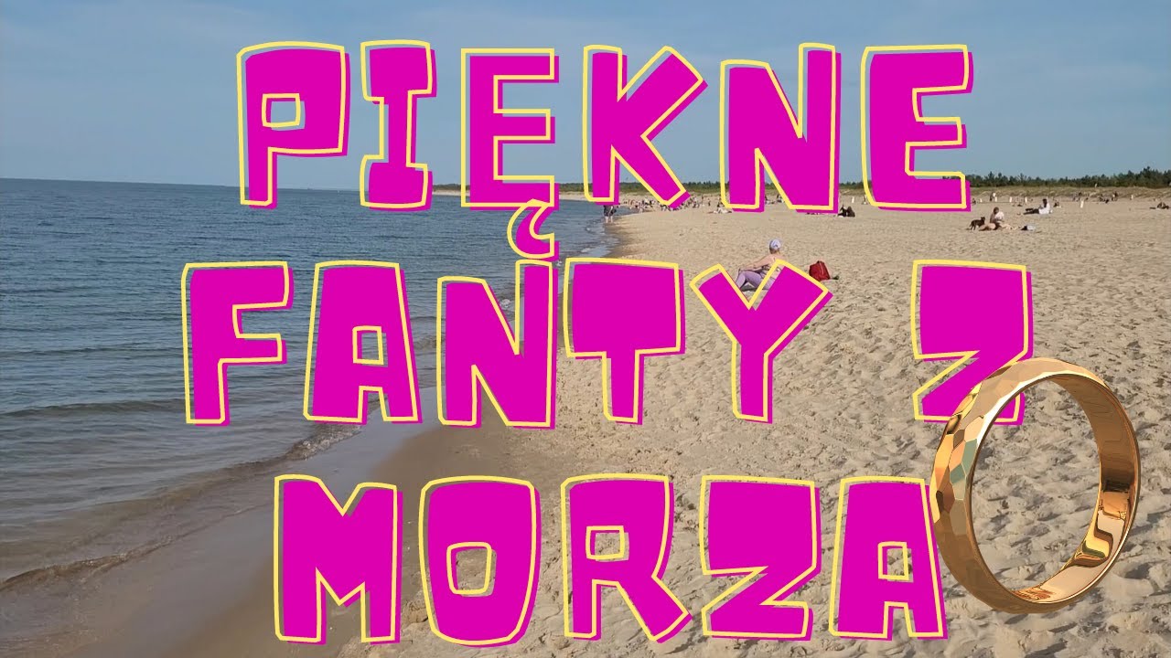 Dwa wypady. Jeden super FANT i trochę sreberka. Poszukiwania w MORZU!!!