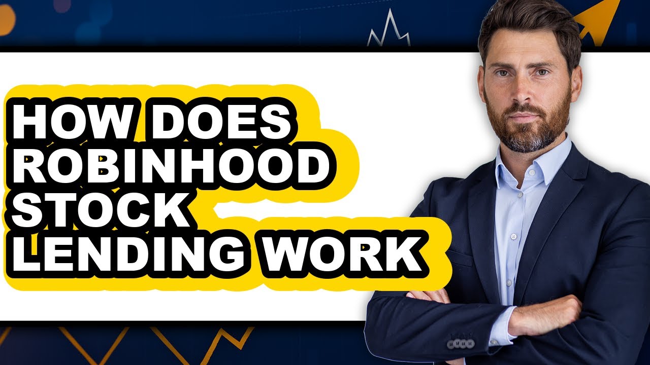 How Does Robinhood Stock Lending Work - Explained