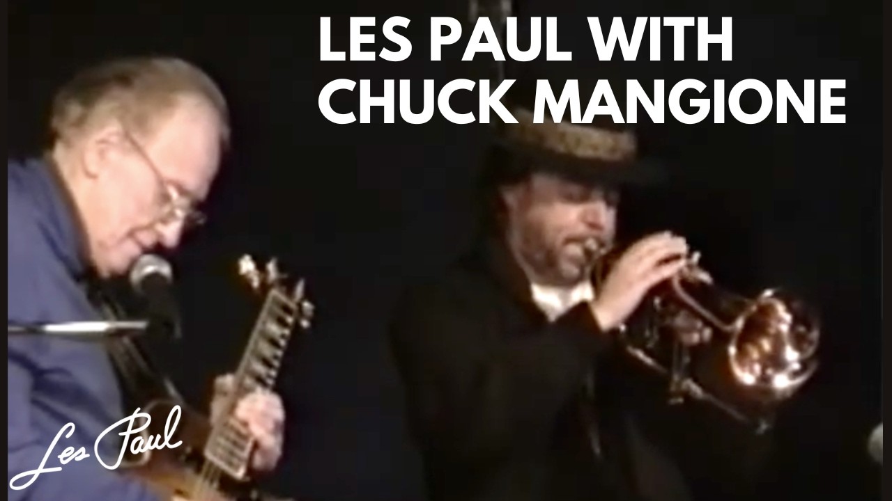 Les Paul with Chuck Mangione