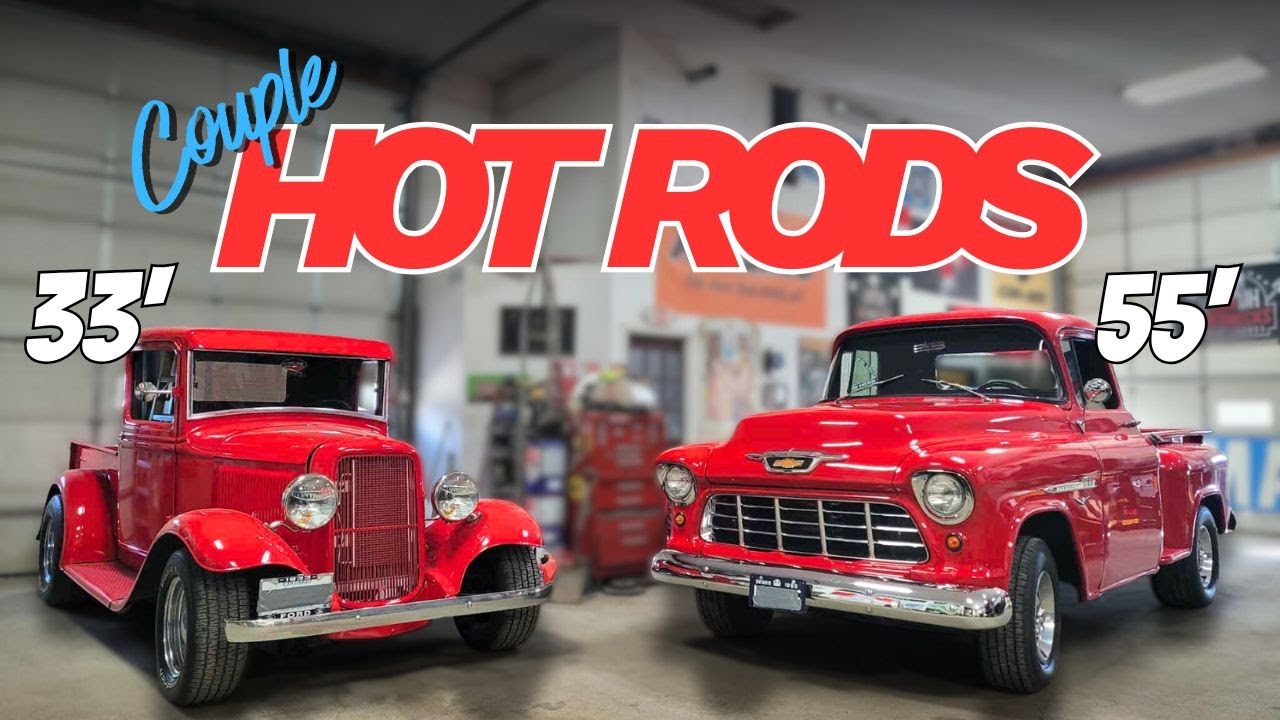 Fixing Two Classic Hot Rod Trucks! '33 Ford and '55 Chevy