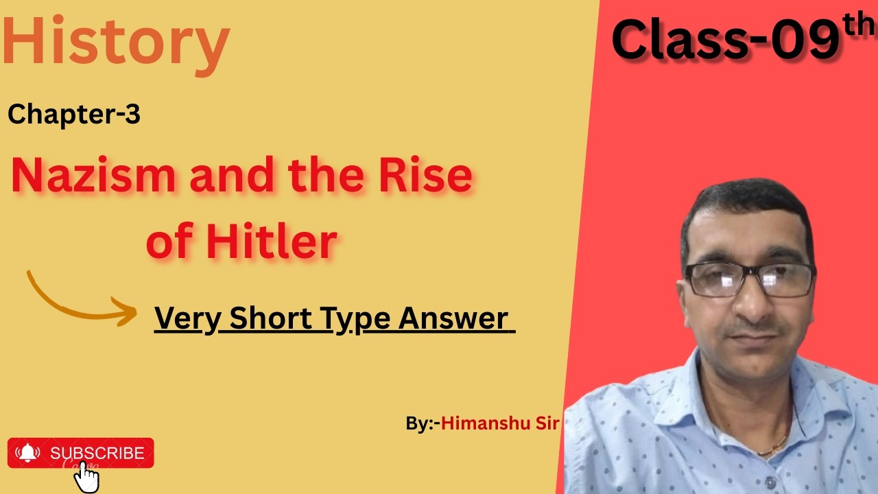 Nazism and the Riseof Hitler   || History Class-9 Chapter-3 | short answer type