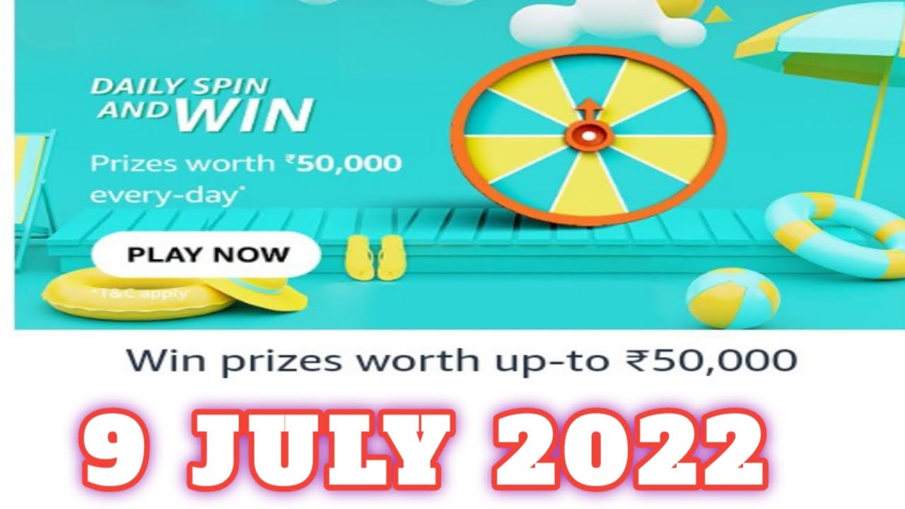 Amazon Daily Spin and Win Answers Today|9 July 2022 | Daily Quiz Time