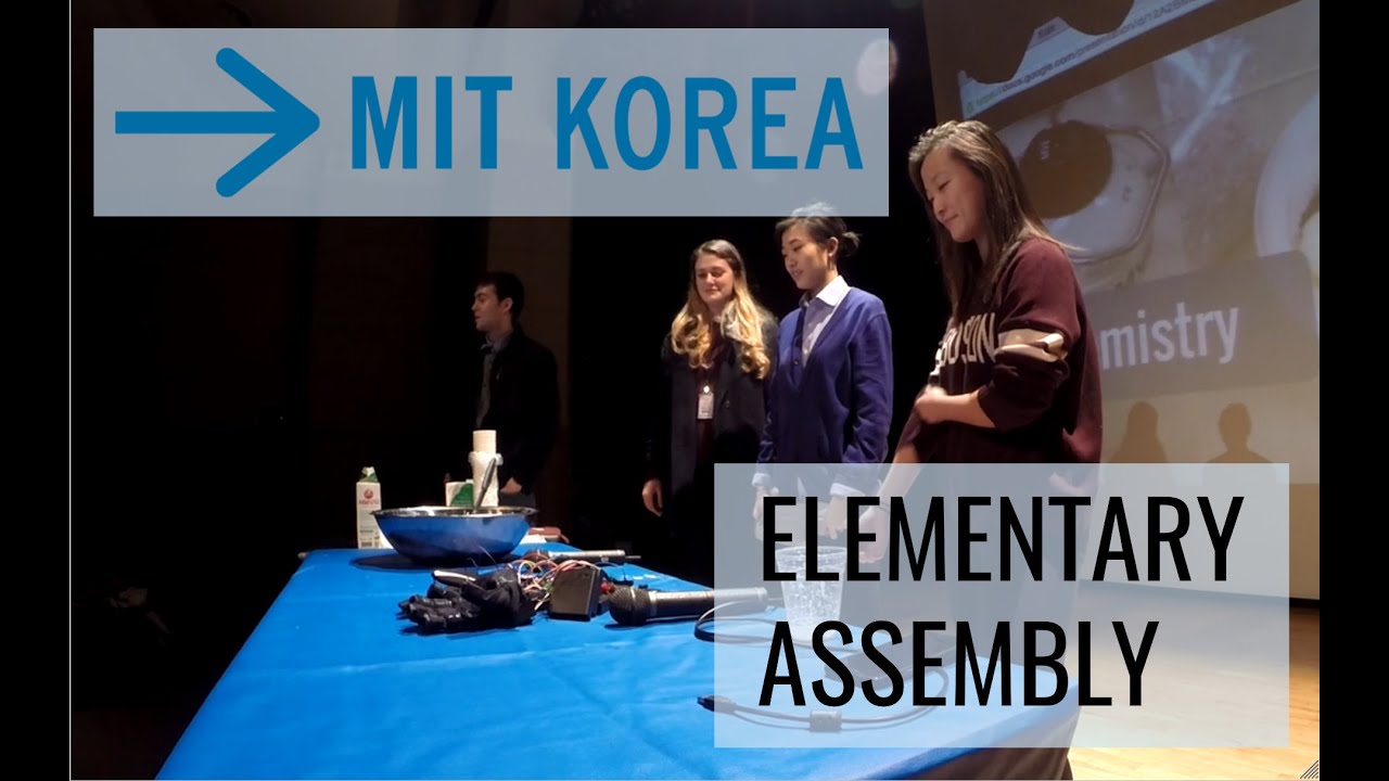 MIT Korea - Elementary School Assembly Demo