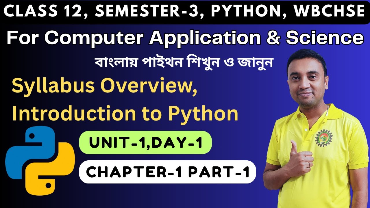 Unit 1 | Python Programming | Class12 Semester 3 | Day 1 Chapter 1 | Computer Application & Science