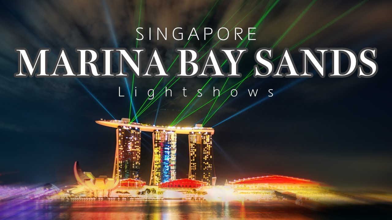 Don’t Miss the Light Show at Marina Bay Sands - Singapore
