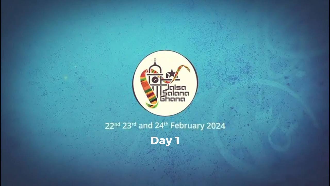 LIVE - Jalsa Salana Ghana 2024 | Day 1