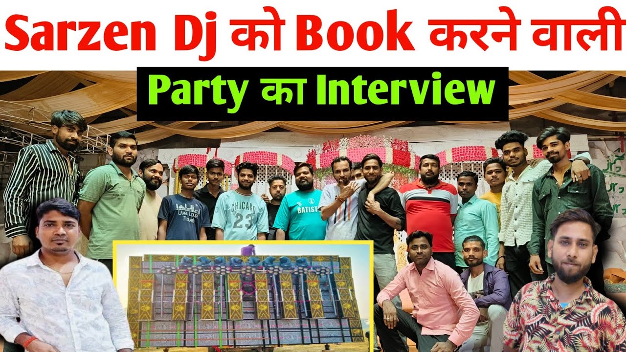Sarzen Dj को Book करने वाली Party का interview Dj Sarzen आ रहा है 40 bass ka Setup लेकर 🔥 #djsarzen