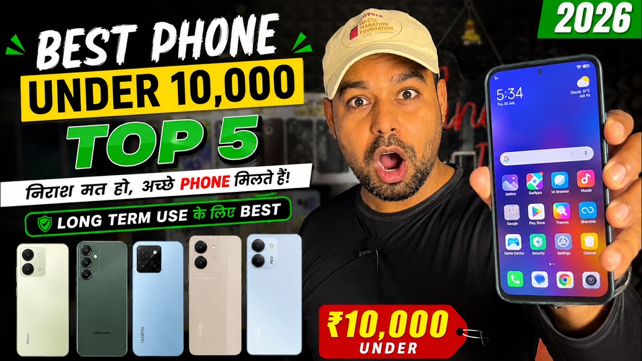 Best Phones Under ₹10,000 (2026) | Top 5 Long Term Use Smartphones