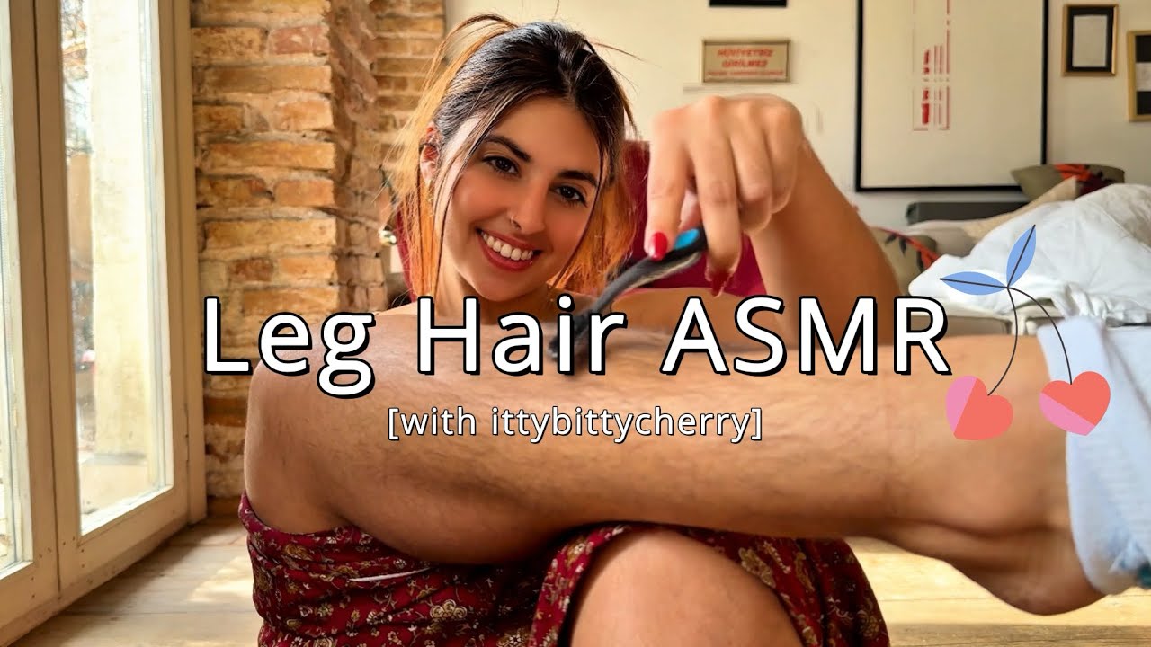 Leg Hair ASMR