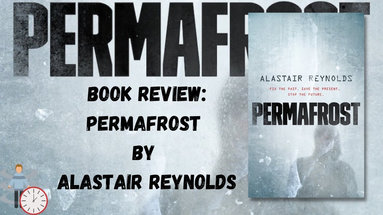 Permafrost by Alastair Reynolds - Book Review
