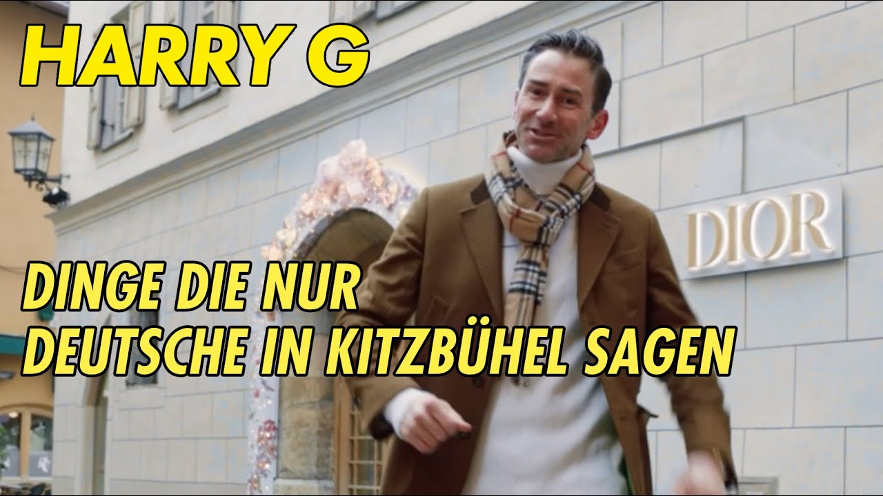 Dinge die nur Deutsche in Kitzb&uuml;hel sagen