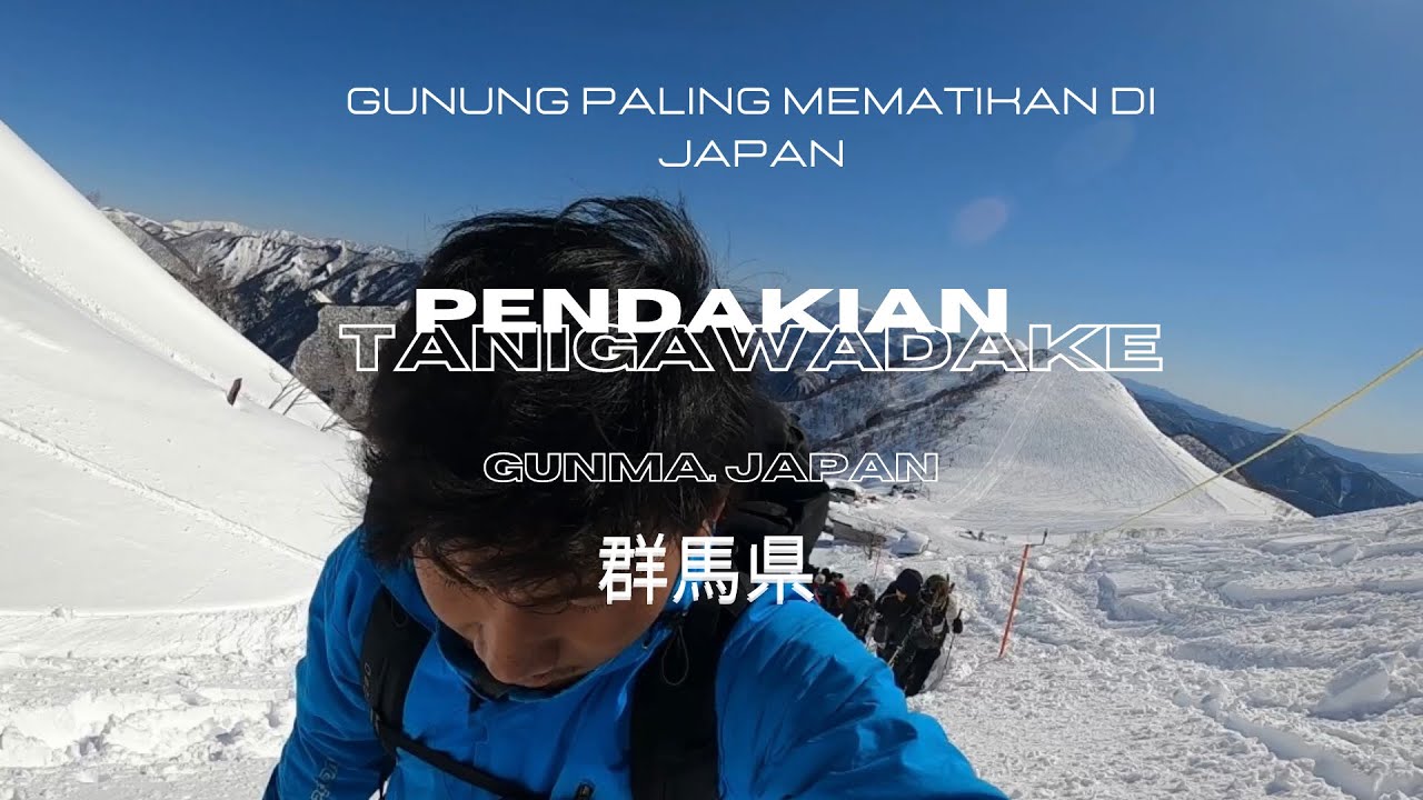 Pendakian gunung tanigawadake 谷川岳 prefecture gunma, Japan.