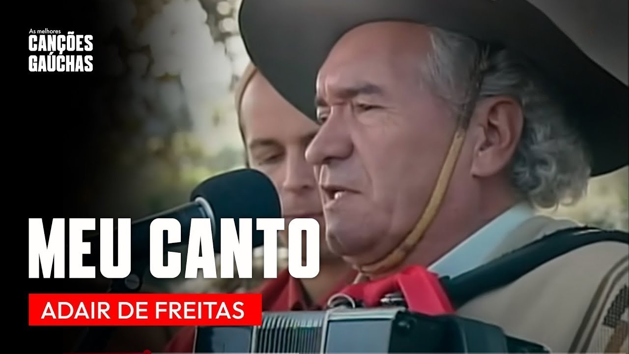 MEU CANTO - ADAIR DE FREITAS (ACÚSTICO AO VIVO - CLIPE DVD UNIVERSO CAMPEIRO) | MÚSICA GAÚCHA