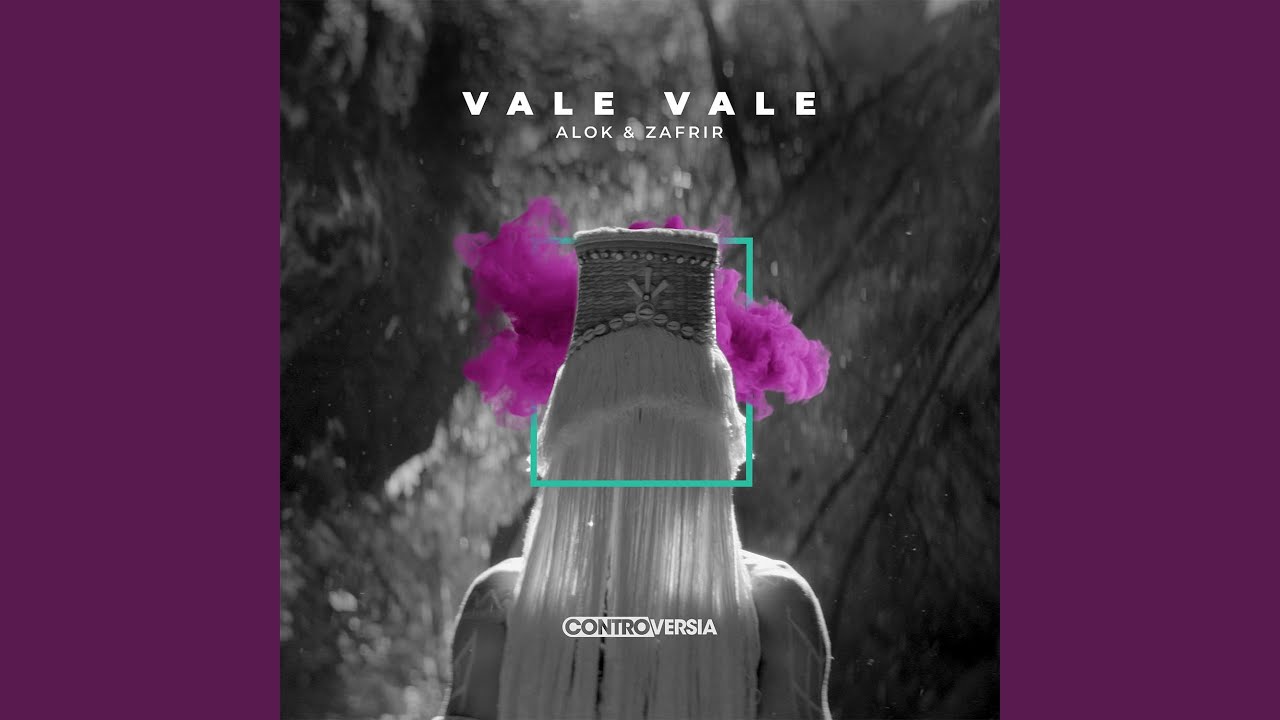 Vale Vale (Extended Mix)