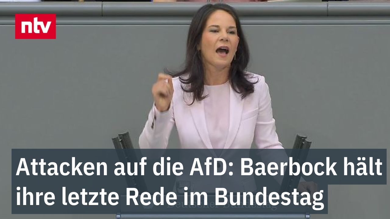 Attacken auf die AfD: Annalena Baerbock hält ihre letzte Rede im Bundestag - Standing Ovations
