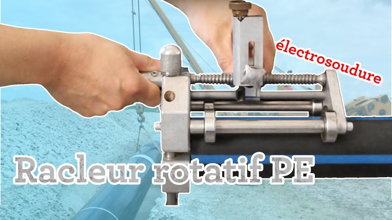 Préparation pour électrosoudure - Racleur rotatif PE Multi-diamètres