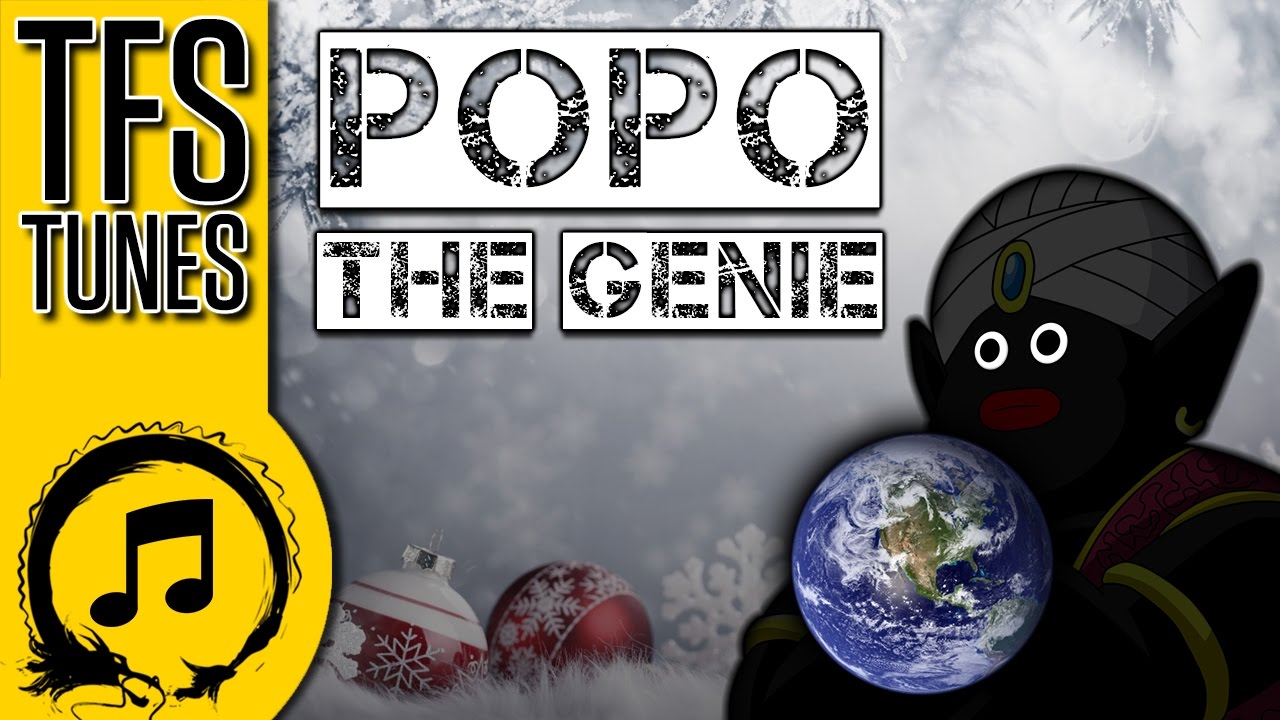 Dragonball Z Abridged MUSIC: Popo the Genie (Frosty the Snowman Parody)