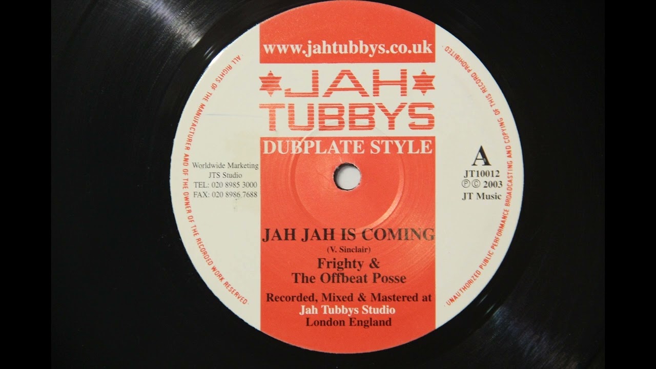 [2003] Frighty & The Offbeat Posse - Jah Jah Is Coming