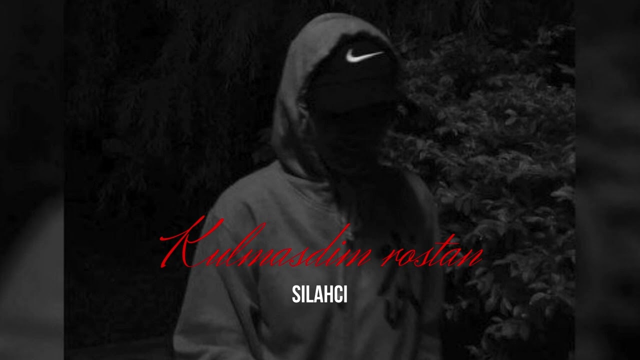 Silahci - Kulmasdim rostdan(PRIMYERA 2025)