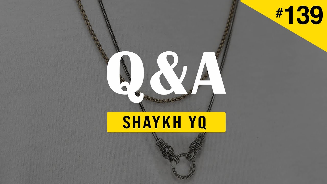 Is Wearing A Necklace or Earrings Permissible For Men? | Ask Shaykh YQ #139