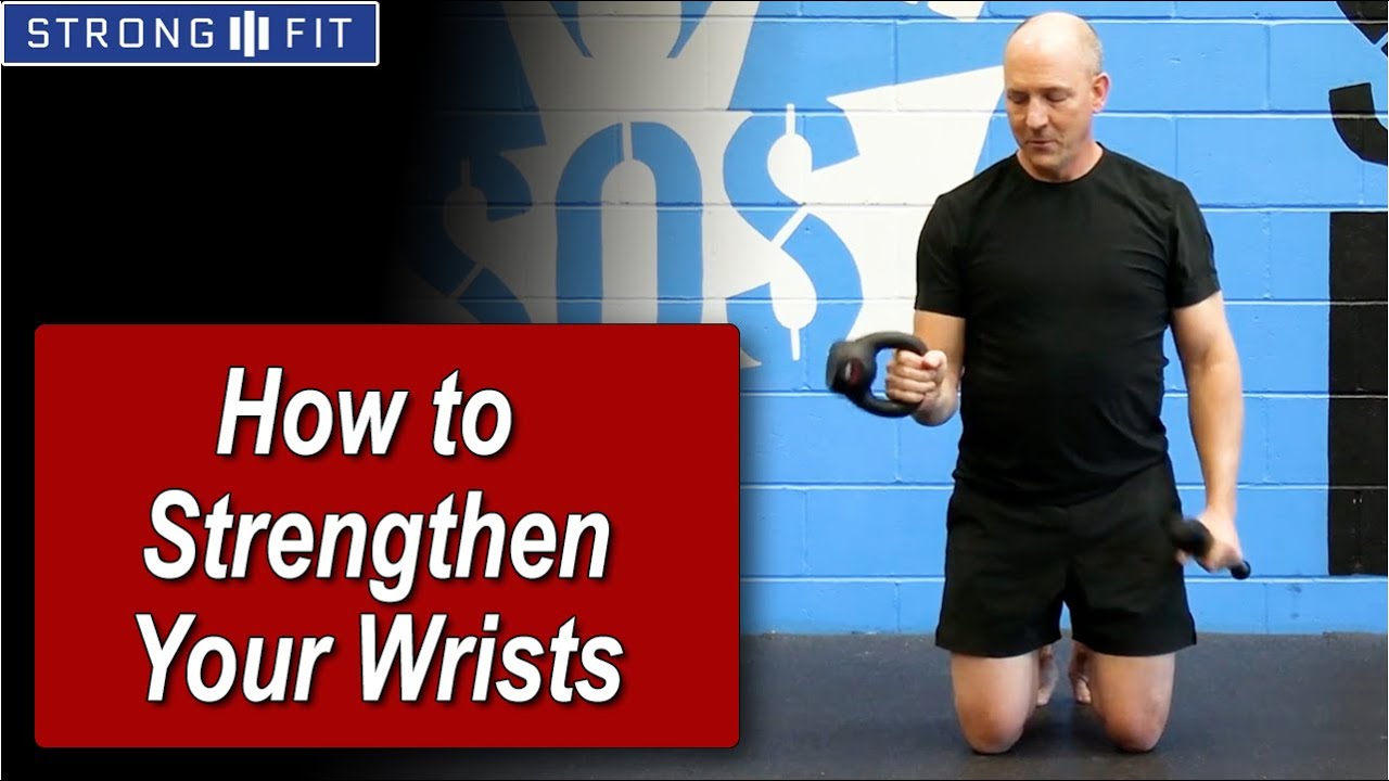 Best Ways to Strengthen Your Wrists - Elbow and Wrist Exercises by Brett Jones