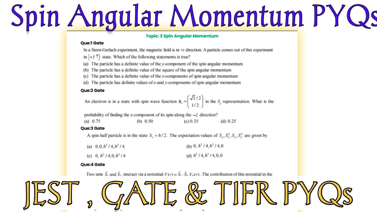 Spin Angular Momentum Important Gate Jest Questions|Topic - Assignment QM - 3