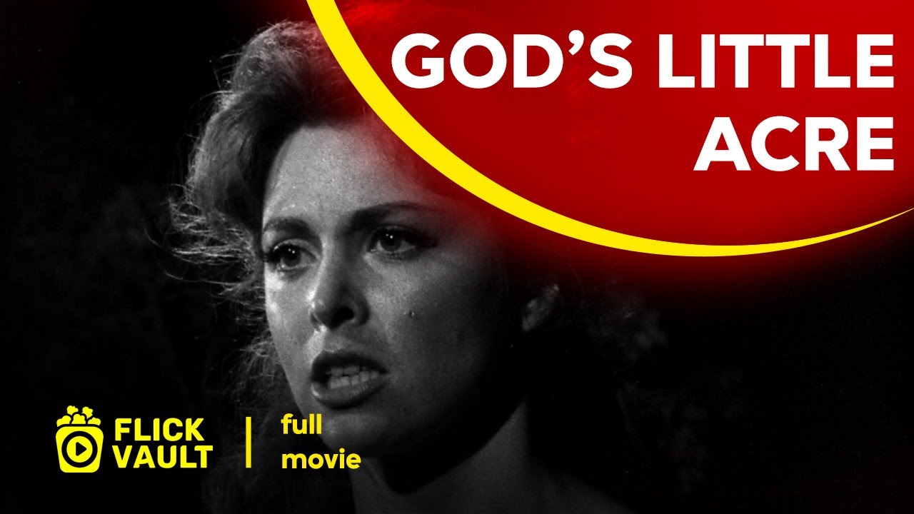 God's Little Acre | Full HD Movies For Free | Flick Vault