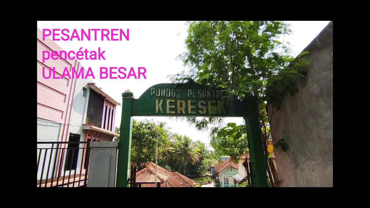 Pondok Pesantren Keresek GARUT