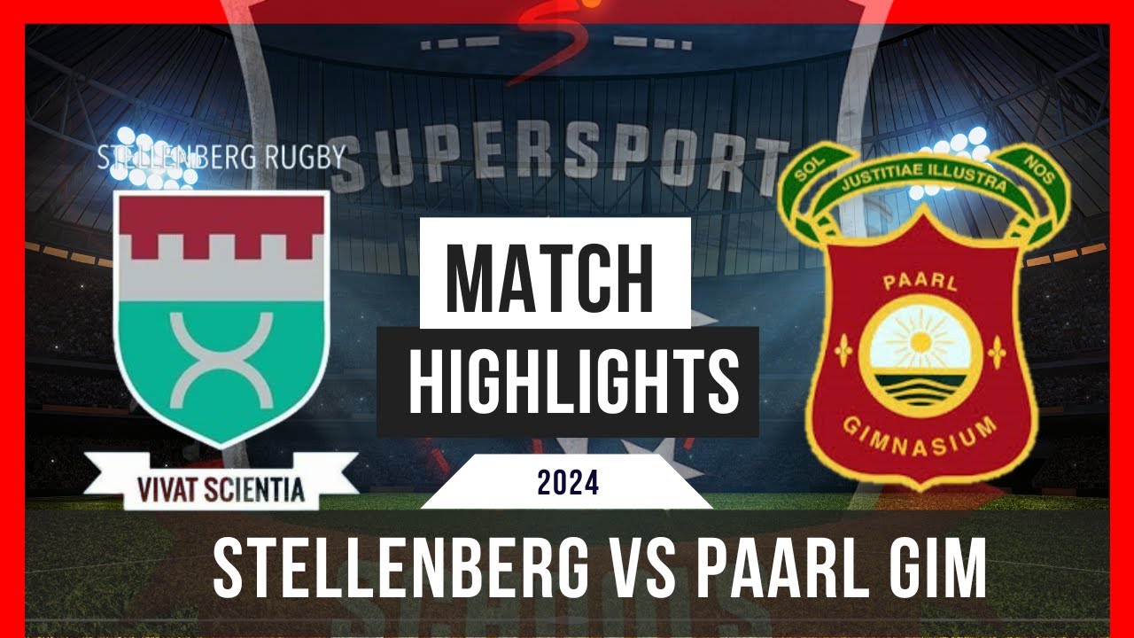 2024 HIGHLIGHTS: Paarl Gim vs Stellenberg