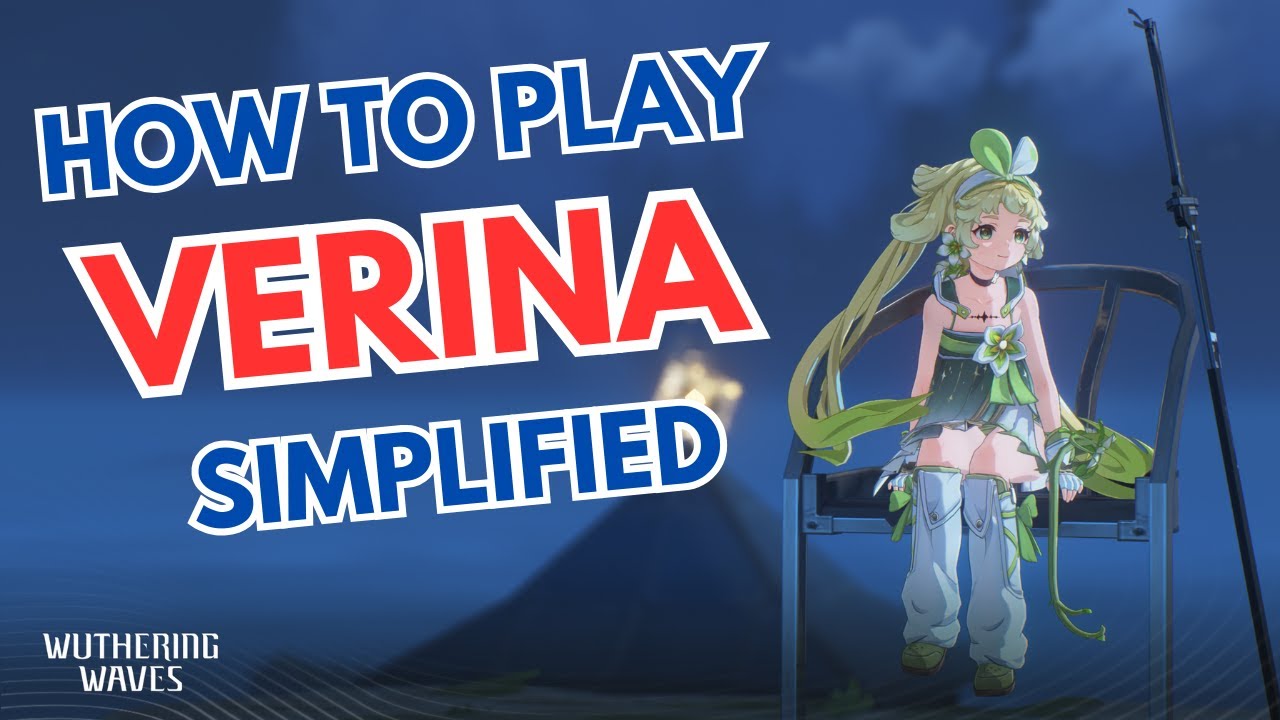 HOW TO PLAY VERINA! Simple Explanation! Wuthering Waves