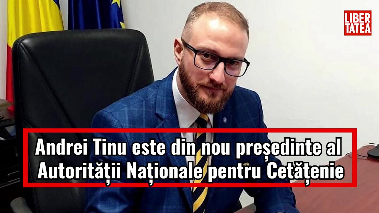 Andrei Tinu este din nou președinte al Autorității Naționale pentru Cetățenie