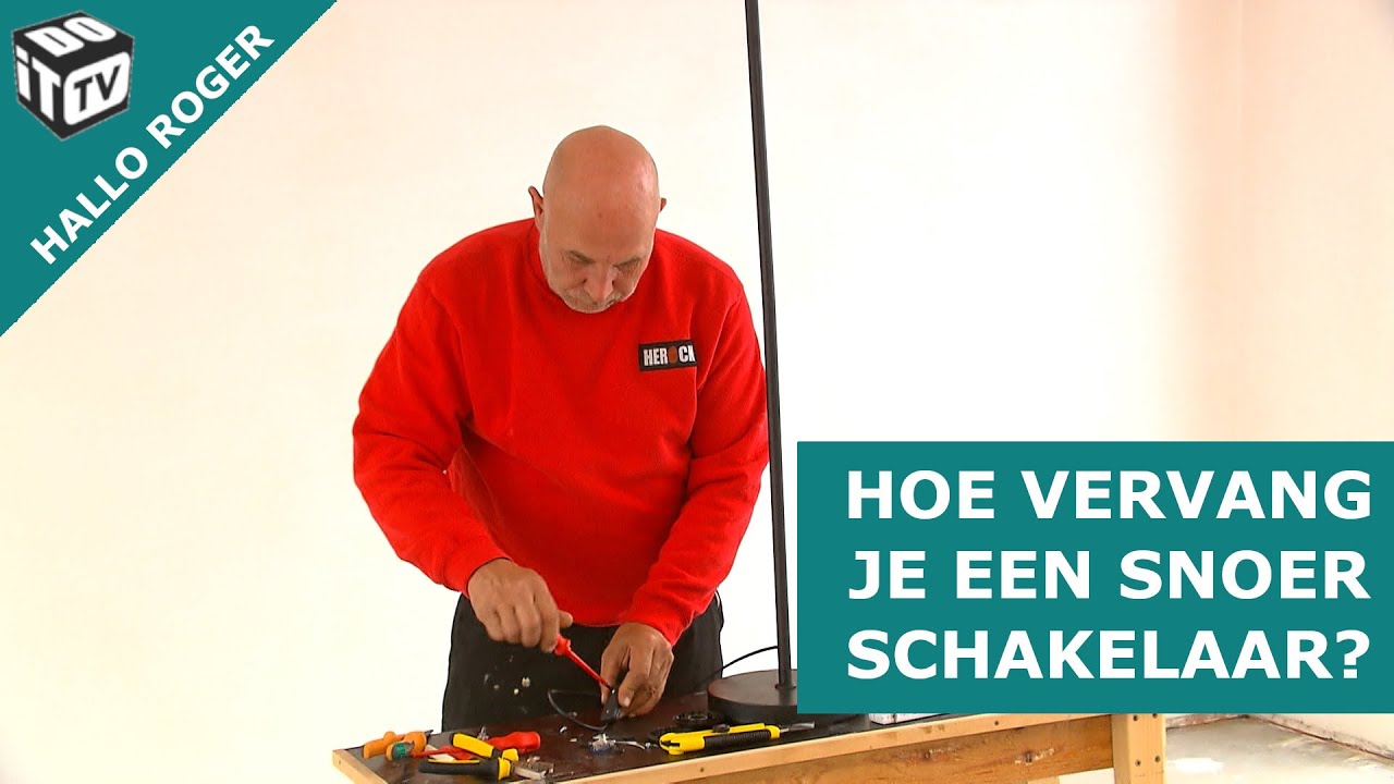 Hoe vervang je een snoerschakelaar? | Hallo Roger
