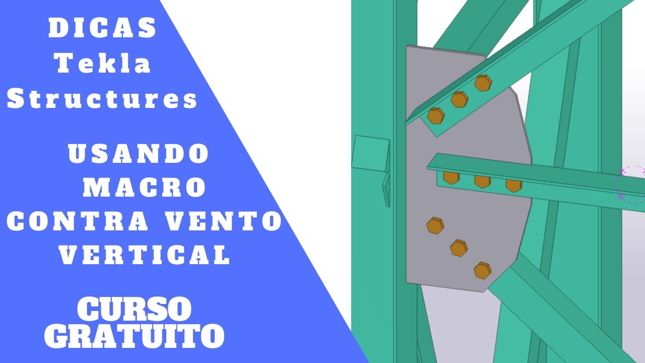 Tekla Structures - Criando Ligação Contravento Vertical