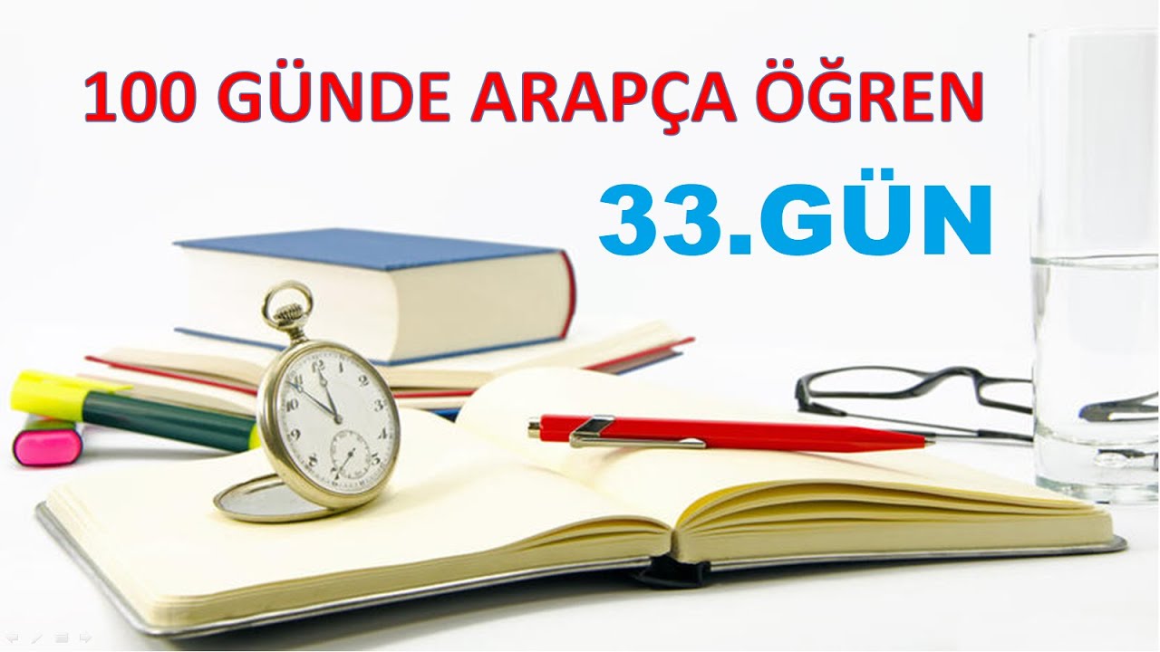 100 GÜNDE ARAPÇA ÖĞREN  / 33.GÜN