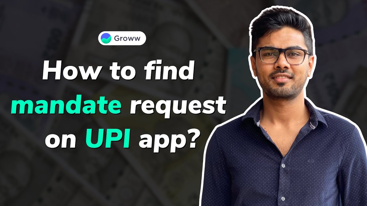 How to find mandate request on UPI app? (English)