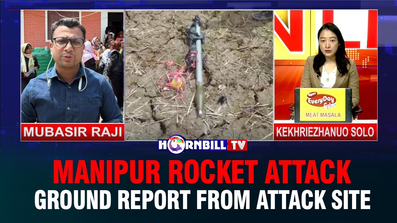 MANIPUR ROCKET ATTACK: GROUND REPORT FROM ATTACK SITE