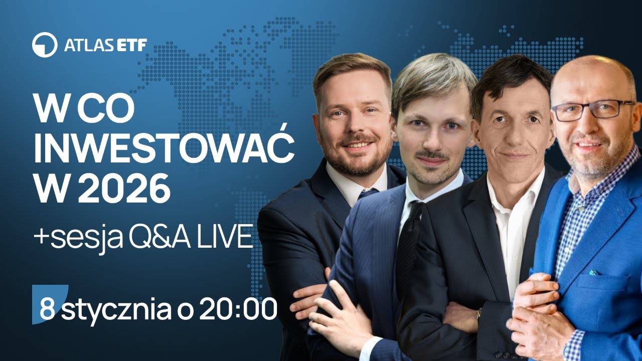 W co inwestować w 2026? Sesja Q&A
