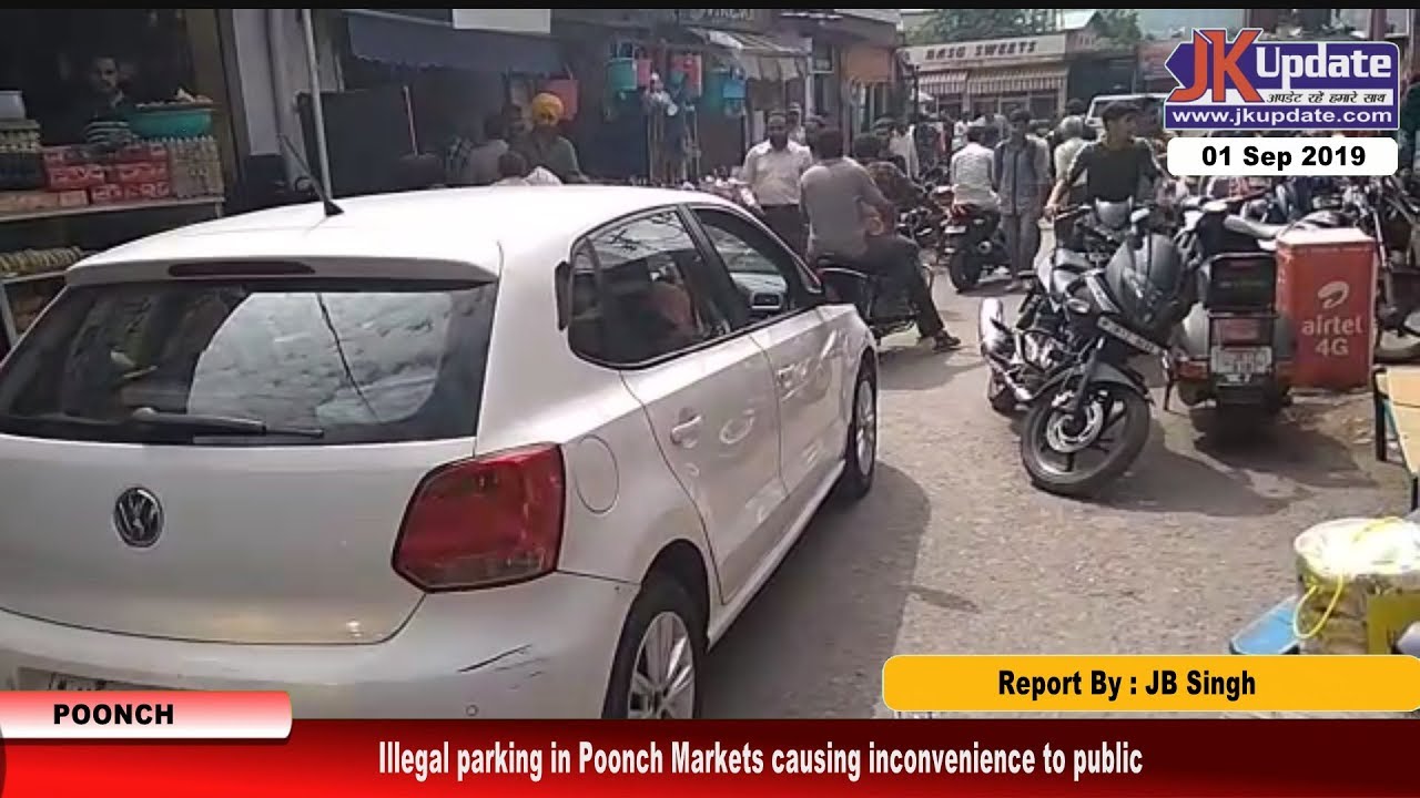 Illegal parking in Poonch Markets causing inconvenience to public