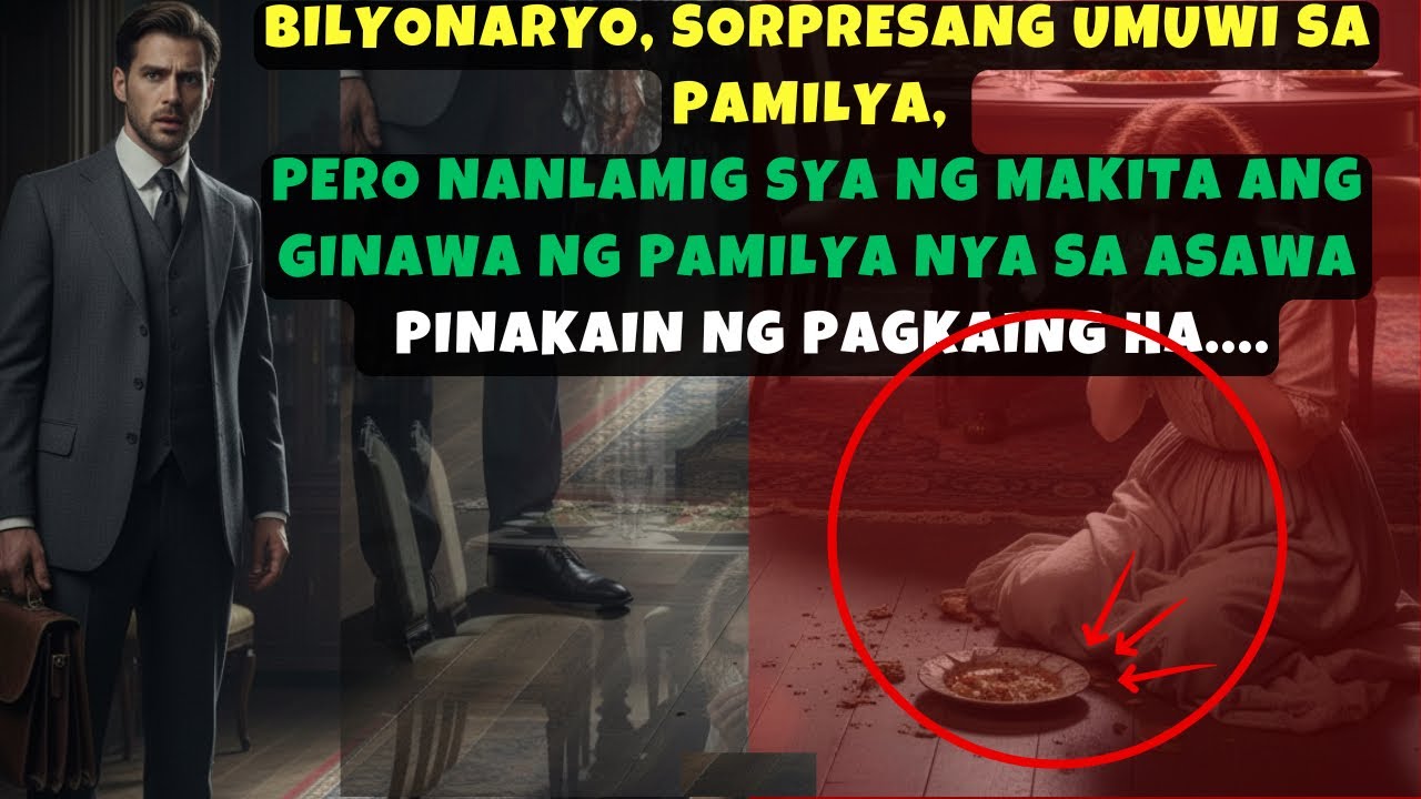 BILYONARYO, SORPRESANG UMUWI SA ASAWA, PERO NANLAMIG SYA NG MAKITANG PINAKAIN LANG NG PAMILYA NYA Ng