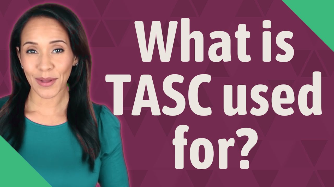 What is TASC used for?