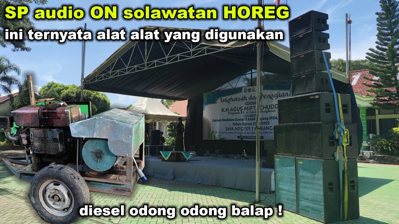 SP audio cek sound SHOLAWATAN di sekolahan pakai genset odong odong