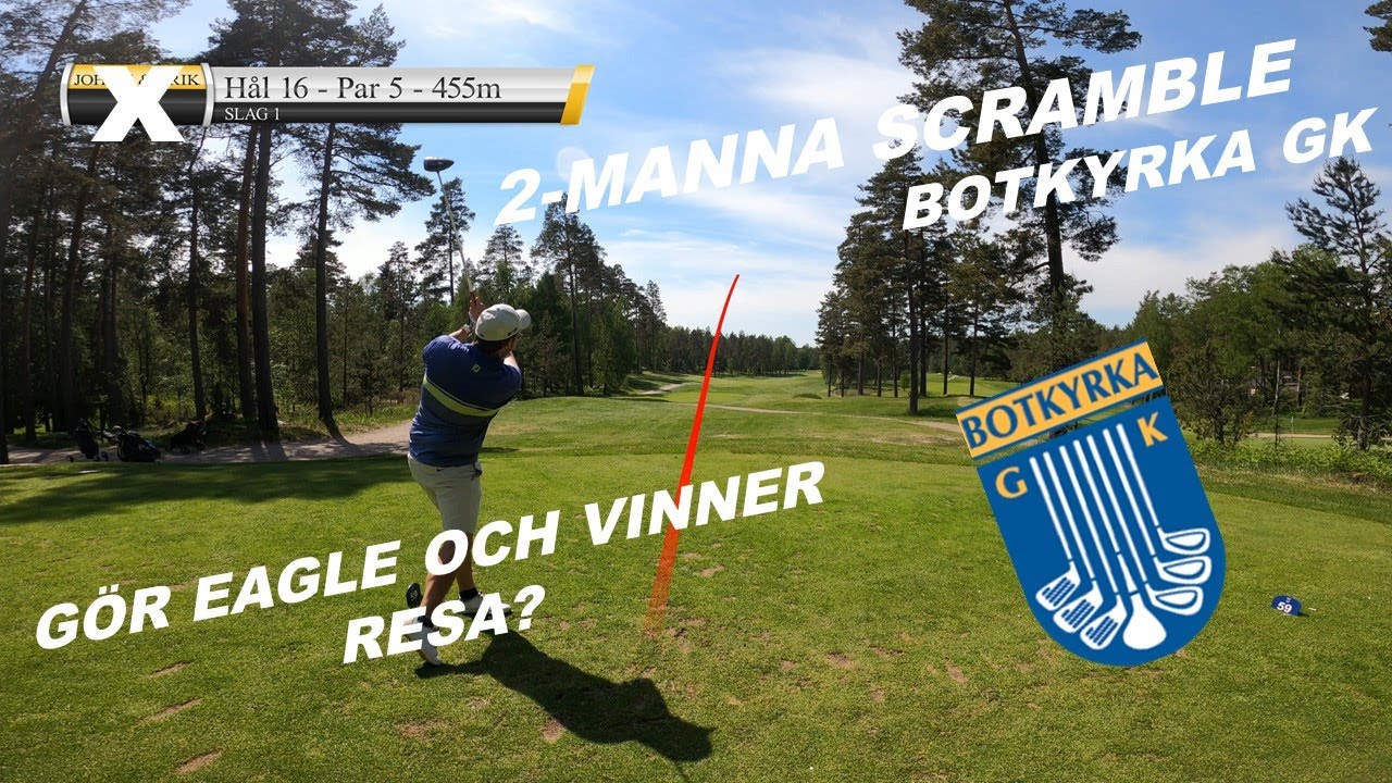 2-Manna Scramble tävling på BOTKYRKA GK - Jag och Erik vinner pris!