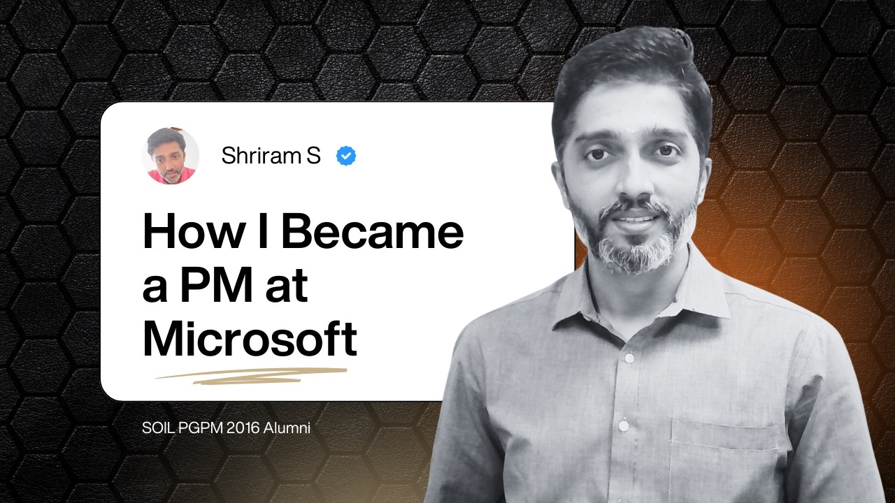 From 1-Year MBA to Microsoft PM | What It Really Takes