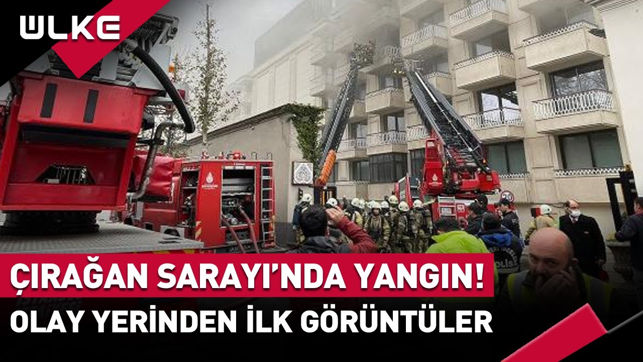 #SONDAKİKA Çırağan Sarayı'nda Yangın! Olay Yerinden İlk Görüntüler
