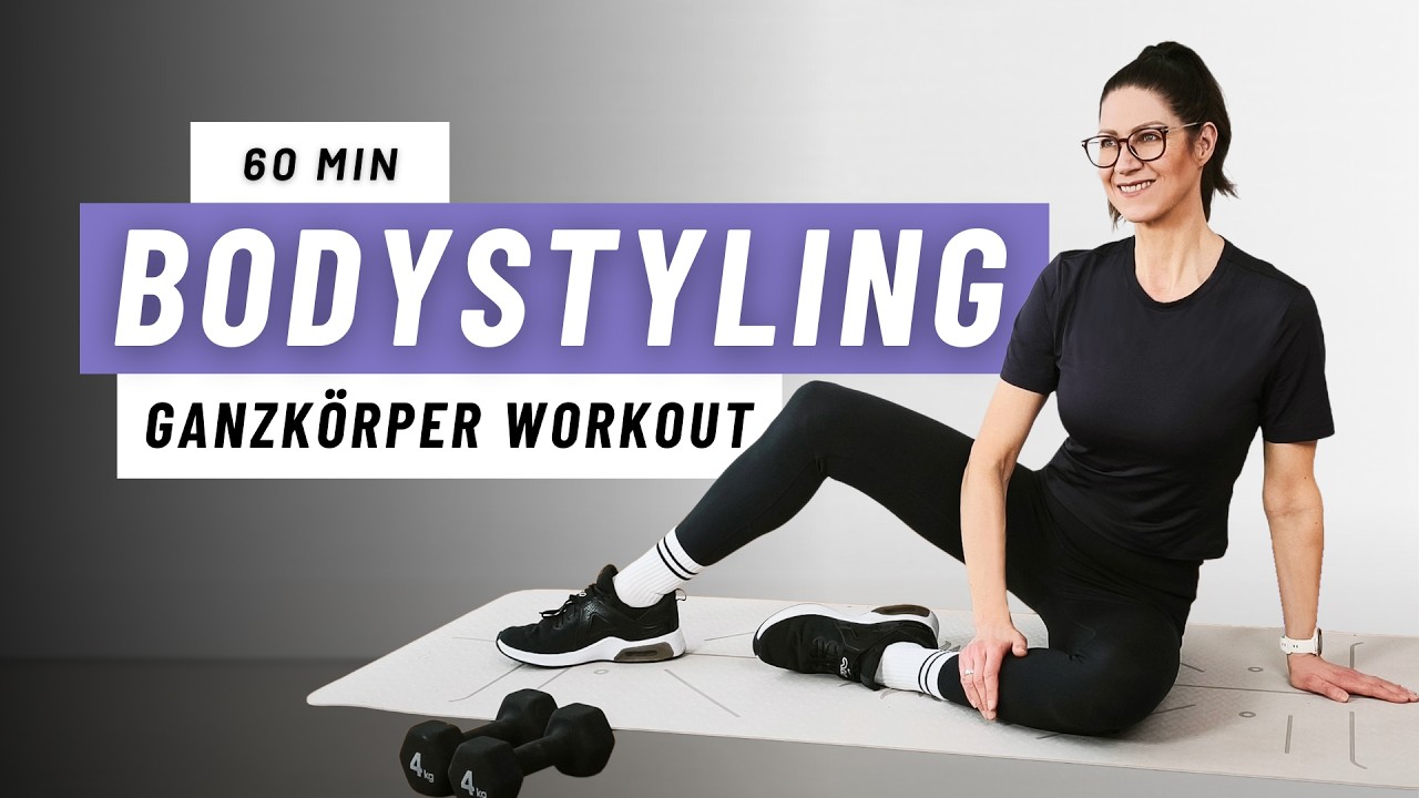 60 Min | Bodystyling Ganzkörper Workout 🔥 | Burn & Shape für Frauen