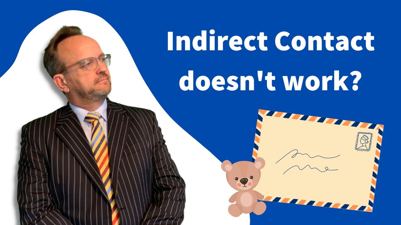 Indirect Contact Estranges Your Children | McKenzie Friend in Family Court