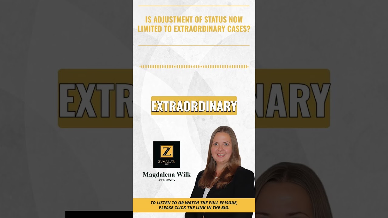Is Adjustment of Status Now Limited to Extraordinary Cases?