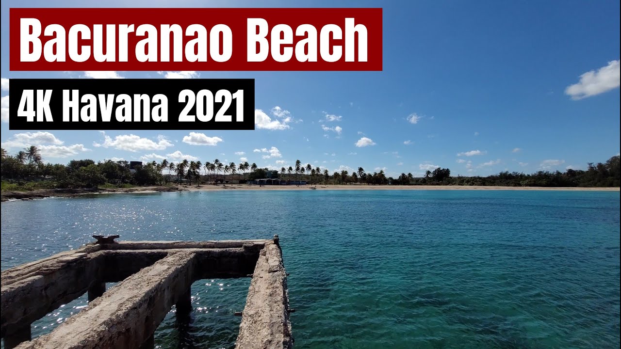 Playa Bacuranao - Habana del este - La Habana 2021 -  Subtitulos 